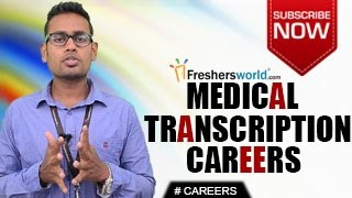 CAREERS IN MEDICAL TRANSCRIPTION – MT, Certification courses,Hospital jobs,Dictation jobs