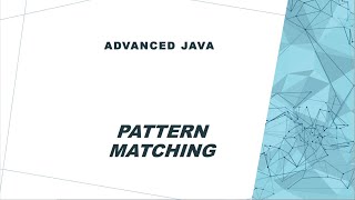 Advanced Java - Switch Pattern Matching | Java 17 features