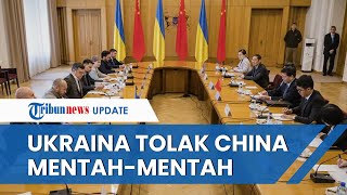 Upaya China Damaikan Rusia-Ukraina GAGAL TOTAL, Proposal Perdamaian DITOLAK Kyiv MENTAH-MENTAH
