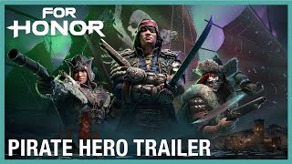 For Honor: Pirate Hero Reveal Trailer | Ubisoft [NA]