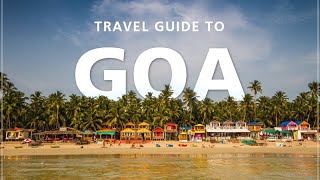 Unveiled Goa | Goa Tourist Places | Goa Complete Travel Guide |