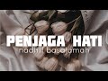 Nadhif Basalamah - Penjaga Hati ( Tiktok Version ) LIRIK LAGU