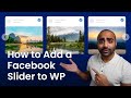 How to Add a Facebook Slider to Your WordPress Website | Smash Balloon Facebook Feed Pro Plugin