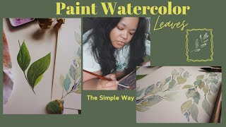 HOW TO PAINT WATERCOLOR LEAVES FOR BEGINNER ARTISTS