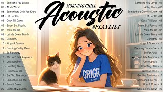 Best Acoustic Love Songs 2024 🌷 Morning Chill English Love Songs 🌷 Good Vibes Mu