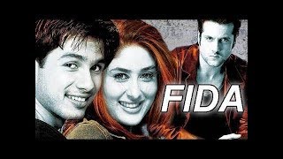 FIDA (HD) Hindi Full Movie - Fardeen Khan - Kareena Kapoor - Shahid Kapoor - (With Eng Subtitles)