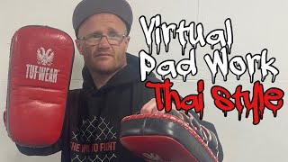 Virtual MMA Pad Work- Thai Style