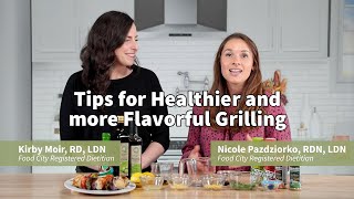 Tips for Grilling Healthier from Food City's Registered Dietitians