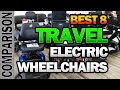 👨‍🦽Top 8 Travel Friendly & Lightweight Electric Wheelchairs of 2023