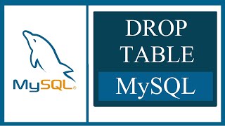 How to Drop a Table in MySQL