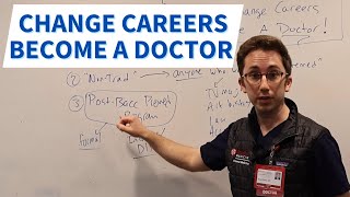How to CHANGE CAREERS and become a DOCTOR