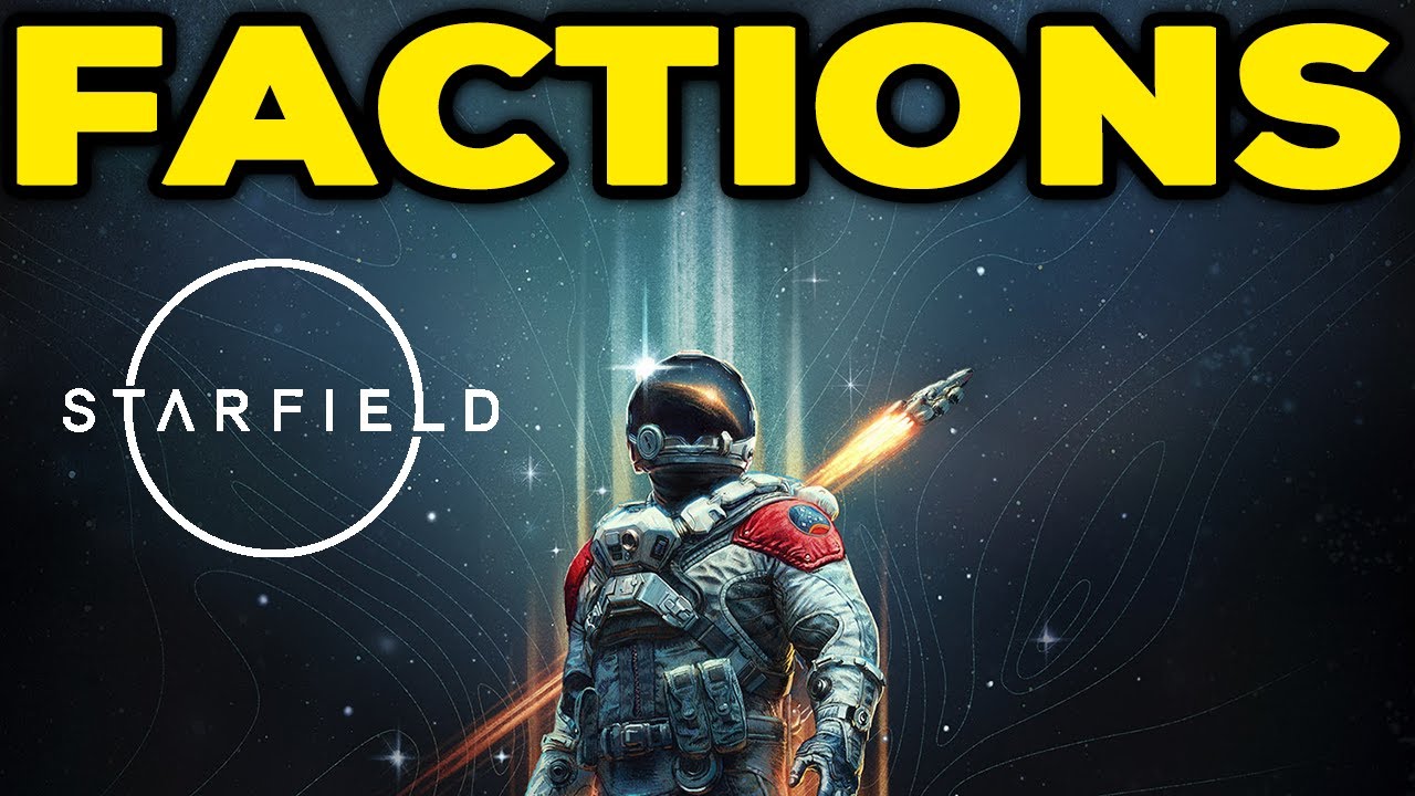 Starfield Factions Explained Guide - All Joinable Factions (Freestar ...