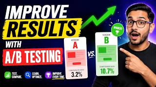 Improve Results with AB Testing (9 Minutes)