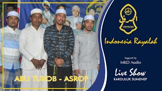 Wow...! Persembahan untuk Negeri ABU TUROB Indonesia Rayalah voc. All Vocalis | Karduluk Sumenep