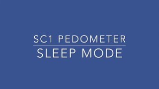 Sleep Mode on Your SC1 Pedometer