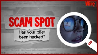 SCAM SPOT: Biller beware