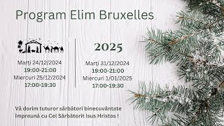 LIVE Elim Bruxelles | 25 decembrie 2024