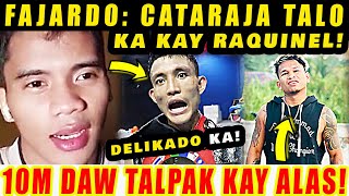 BREAKING! FAJARDO: CATARAJA HINDI KA MANANALO KAY RAQUINEL! CASIMERO 10 to 20 MILYON TALPAKAN!?!