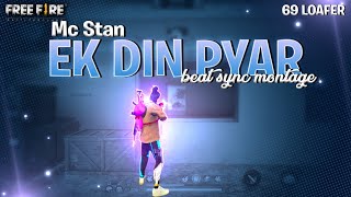 MC STAN - Ek Din Pyar Free Fire Montage | free fire song status | free fire status | ff status