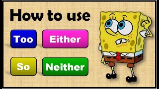 TOO, SO, EITHER, NEITHER || How to Agree and Disagree in English || With Quiz (Questions \u0026 Answers)