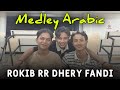 Medley ARABIC/SYAIR‼️Cover by Rokib_RR dhery Fandi