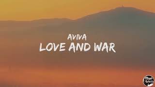 AViVA - Love And War [Lyrics] "All is fair in love and war"