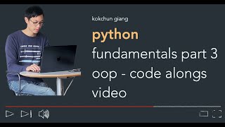 Python fundamentals part 3 - OOP (coding)