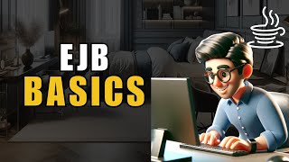 EJB Basics for Beginners | Introduction to Enterprise JavaBeans