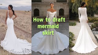 CREATE Your Dream MERMAID Wedding Dress || how to draft mermaid skirt pattern