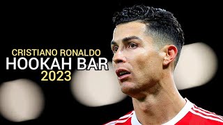 Cristiano Ronaldo 2023 - Hookah Bar | Ultimate Skills and Goals | HD