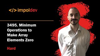 Minimum Operations to Make Array Elements Zero | LeetCode 3495 - Python