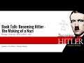 professor thomas weber becoming hitler – the making of a nazi