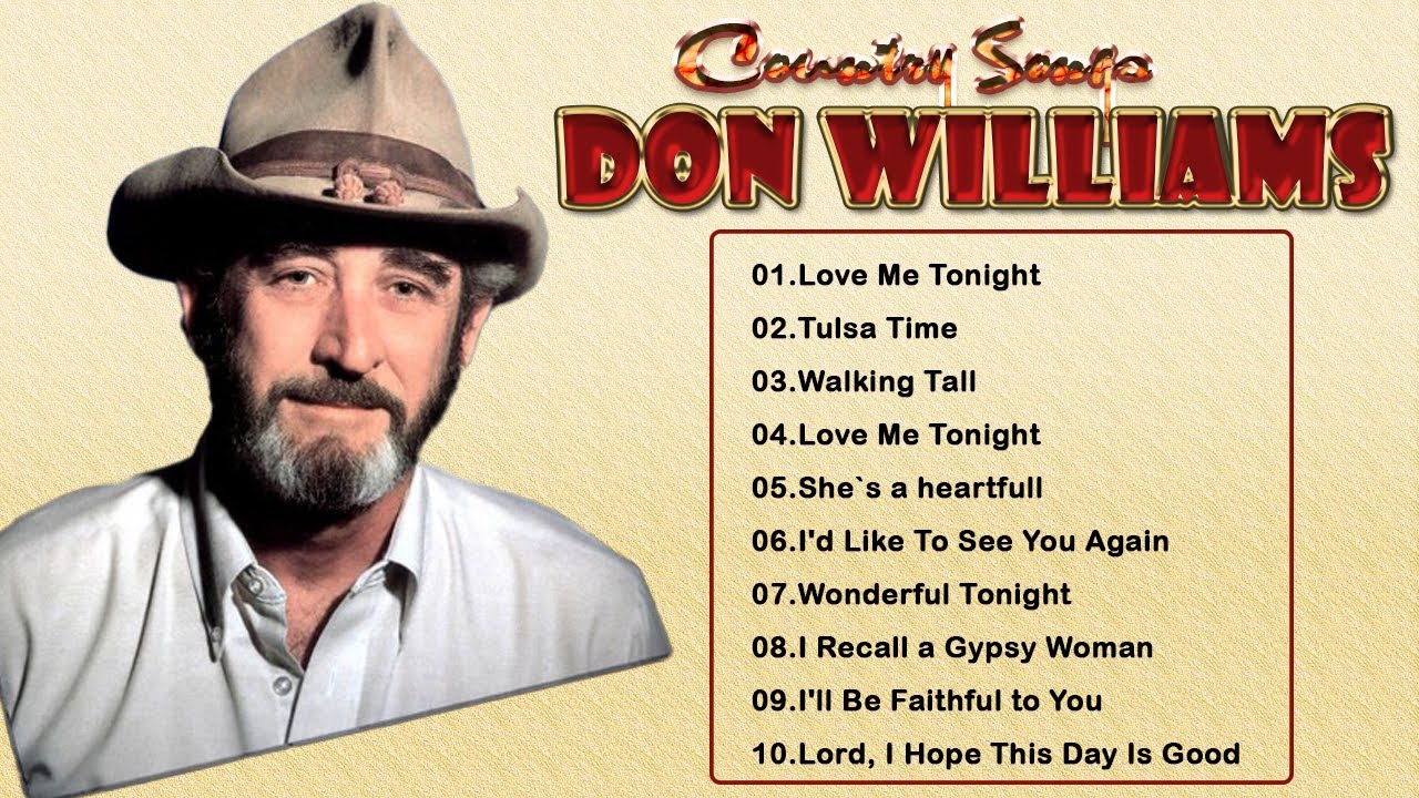 Don Williams Best Songs - Don Williams 20 Greatest Hits - The Best Of ...