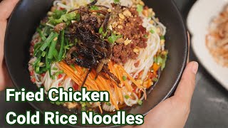 Fried Chicken and Cold Rice Noodles