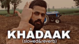 Khadaak-shooter kahlon remix song (slow+reverb) by kahlon music 🎧 use headphones🎧