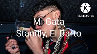 Standly, El Barto - Mi Gata (Letra/Lyrics)