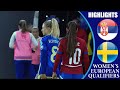 Serbia vs Sweden || HIGHLIGHTS || Women's Euro 2025 Qualifiers