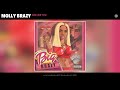 Molly Brazy - Ion Like You (Audio)