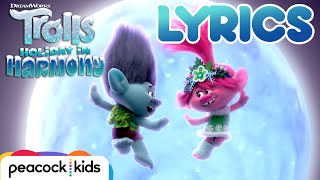 "Together Now" Lyric Video | TROLLS HOLIDAY IN HARMONY