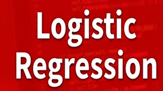 Machine Learning Using Python Logistic Regression Binary Classification: Lesson 5