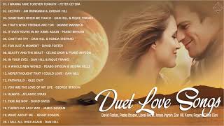 Duets Male and Female Love Songs - James Ingram, David Foster, Peabo Bryson, Dan Hill, Kenny Rogers