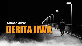 Derita Jiwa - Ahmad Albar ( lirik )