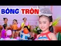 Bóng Tròn - Bé Candy Ngọc Hà - Nhạc Thiếu Nhi Vui Nhộn Sôi Động