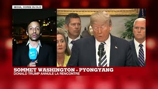 Sommet Washington-Pyongyang : Donald Trump annule la rencontre