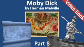 Download Mp3 Part 08 - Moby Dick Audiobook by Herman Melville (Chs 089-104)