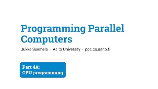 Programming Parallel Computers: Part 4A