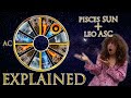 Your Astrology Explained: Pisces Sun + Leo Ascendant | Sun & Ascendant Series