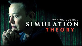 SIMULATION THEORY (Documentary) - Is Reality Simulated?