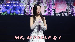 [4K] 250118 Apink Pink New Year in Macau｜Me, Myself \u0026 I ｜#남주 직캠