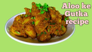 Aloo Ke Gutke | आलू के गुटके | Aloo tasty masala fry | Pahadi Style | Aloo Recipe